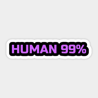 Human 99% Sticker